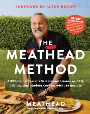 The Meathead Method: A BBQ Hall of Famer's Secrets and Science on BBQ, Grilling, and Outdoor Cooking with 114 RecipesA Barbecue Cookbook, Perfect for Father's Day Hardcover  May 13, 2025